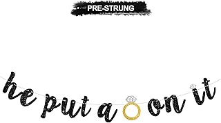Glitter Black He Put A Ring On It Banner Pre-Strung Engagement Decorations Bridal Wedding Party Backdrop Sign Garland Bachelorette Party Decor,NO DIY