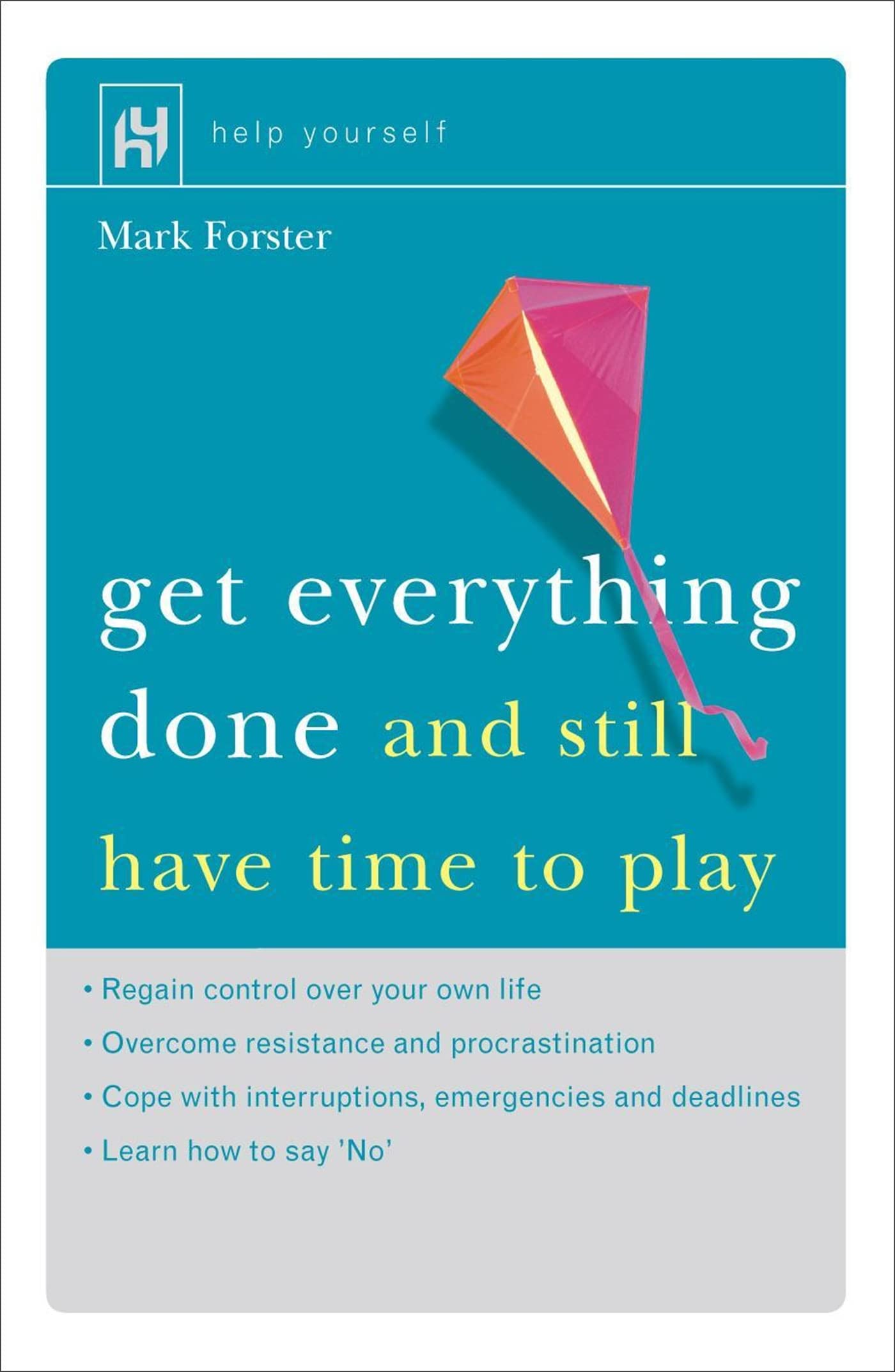 Get Everything Done by Mark Forster PAPERBACK 9780340746202