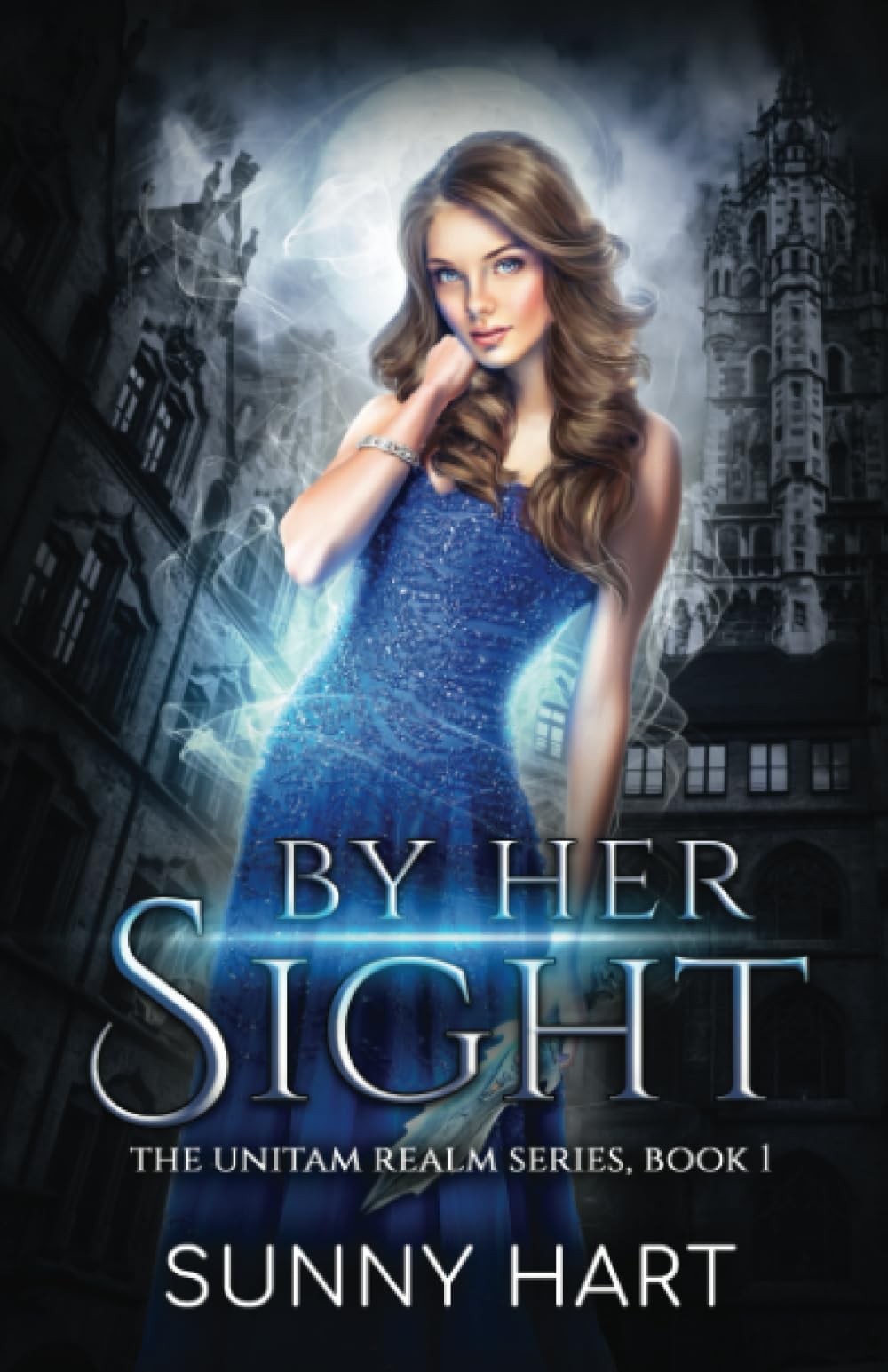 By Her Sight: A Fantasy Reverse Harem (The Unitam Realm Series)