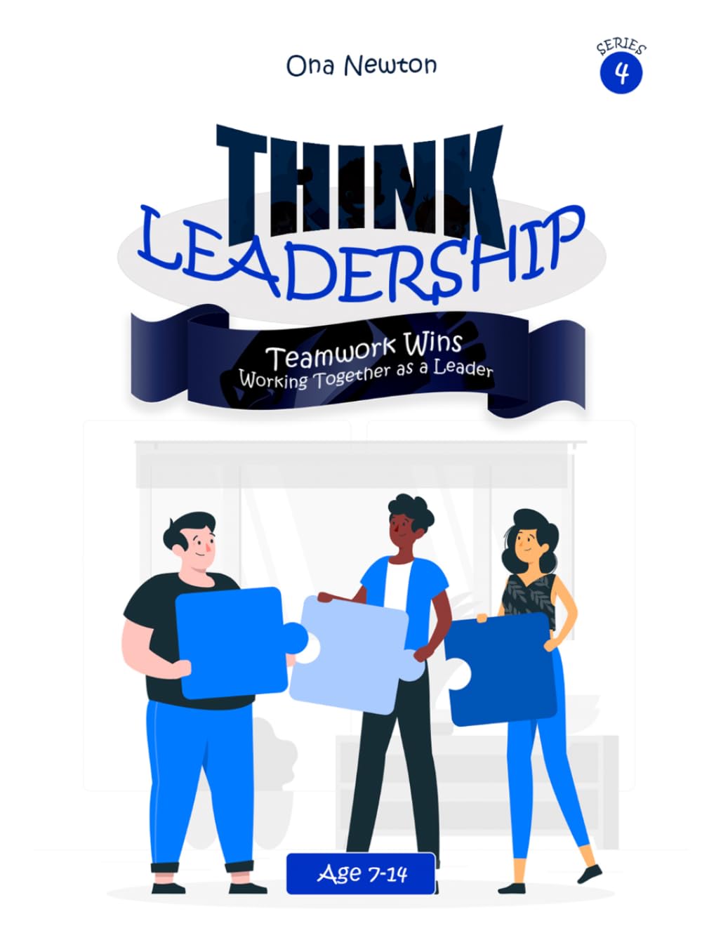 Think Leadership Series 4: Teamwork Wins (Working Togethers as a Leader)