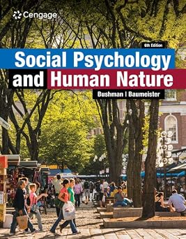 Social Psychology and Human Nature MindTap Course List