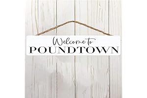 Welcome to Poundtown Wood Framed Sign