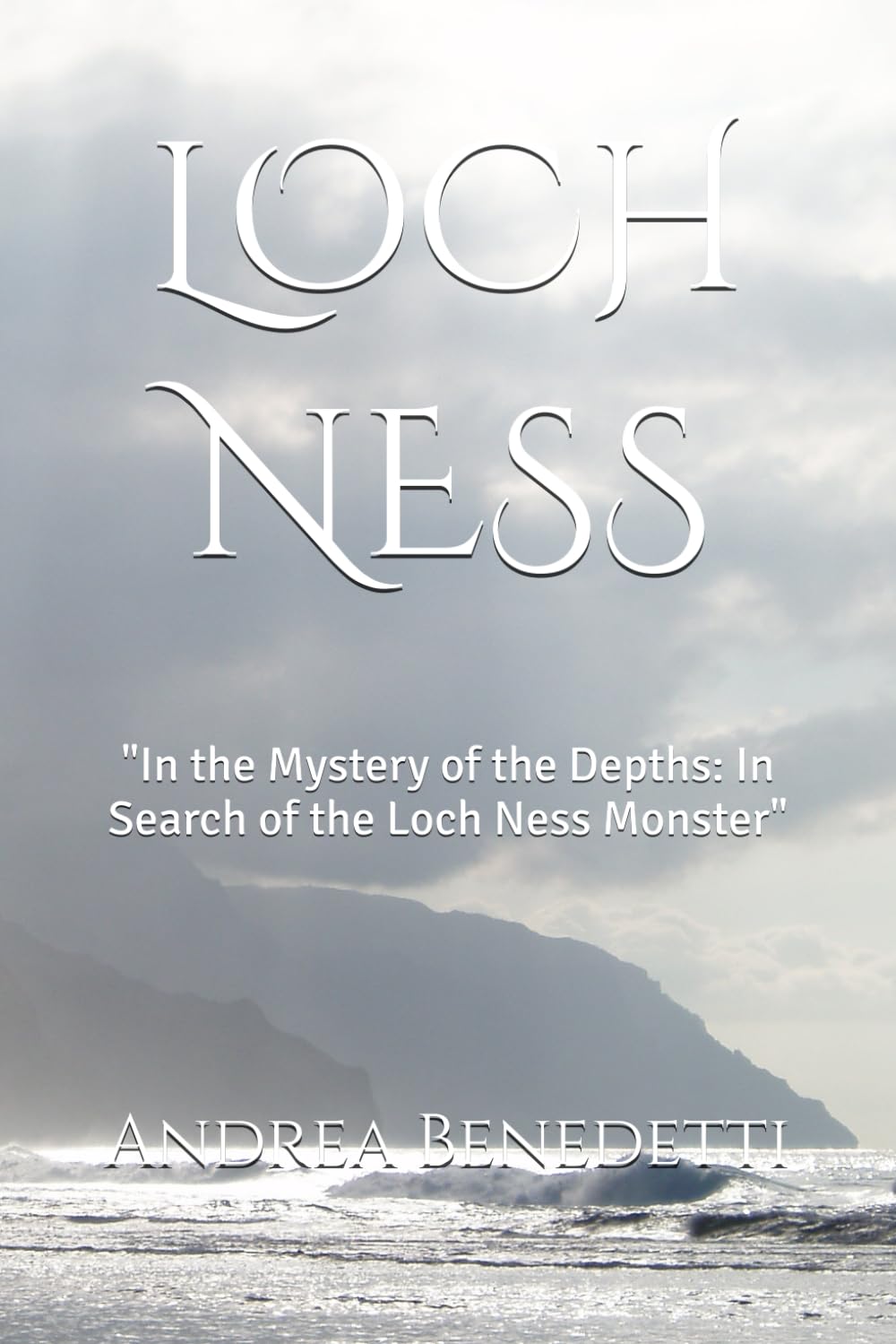 LOCH NESS: "In the Mystery of the Depths: In Search of the Loch Ness Monster" (mysteries and conspiracies)