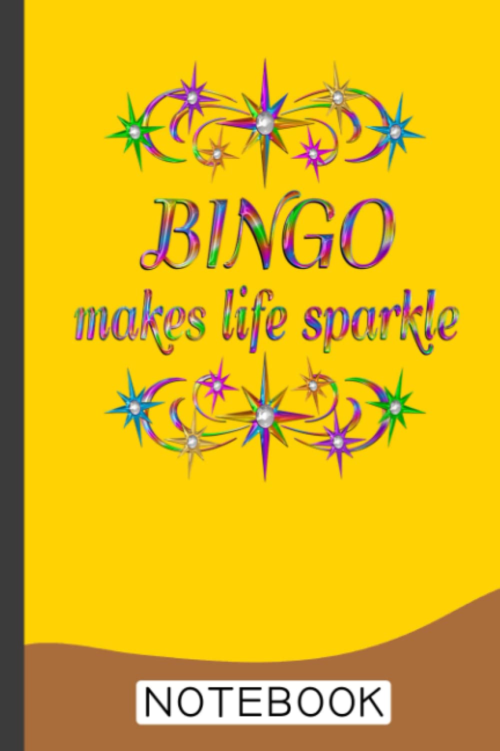Bingo Makes Life Sparkle Notebook: Bingo Journal, Bingo Game Notebook Note-Taking Planner Book, Bingo Player Christmas Birthday Present Gifts for Dad Mom Grandpa Grandma