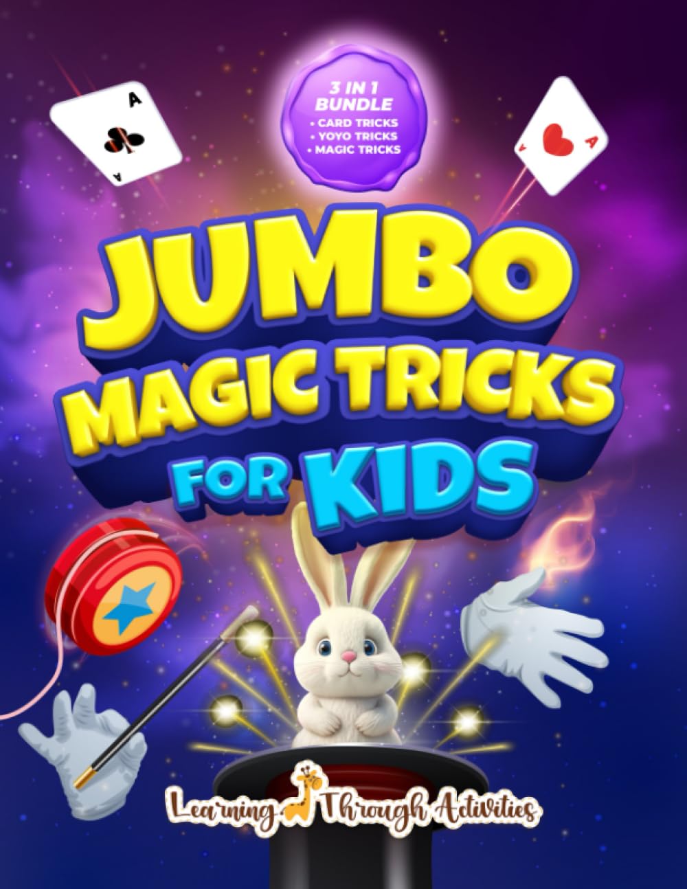 Jumbo Magic Tricks For Kids: "How Did YOU Do That!?" - Embark on a Thrilling Magic Adventure of Card Tricks, Yoyo Stunts, and Exciting Illusions! (Value Edition) (Fun Tricks)