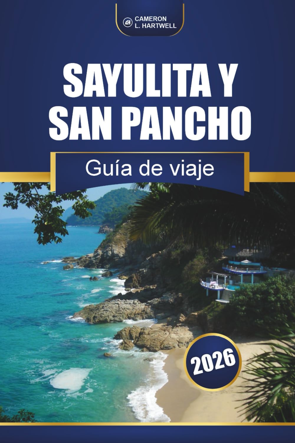Sayulita Y San Pancho Guía De Viaje 2026: Descubre playas escondidas, lugares para surfear, comida local y aventuras culturales en la Riviera Nayarit de México