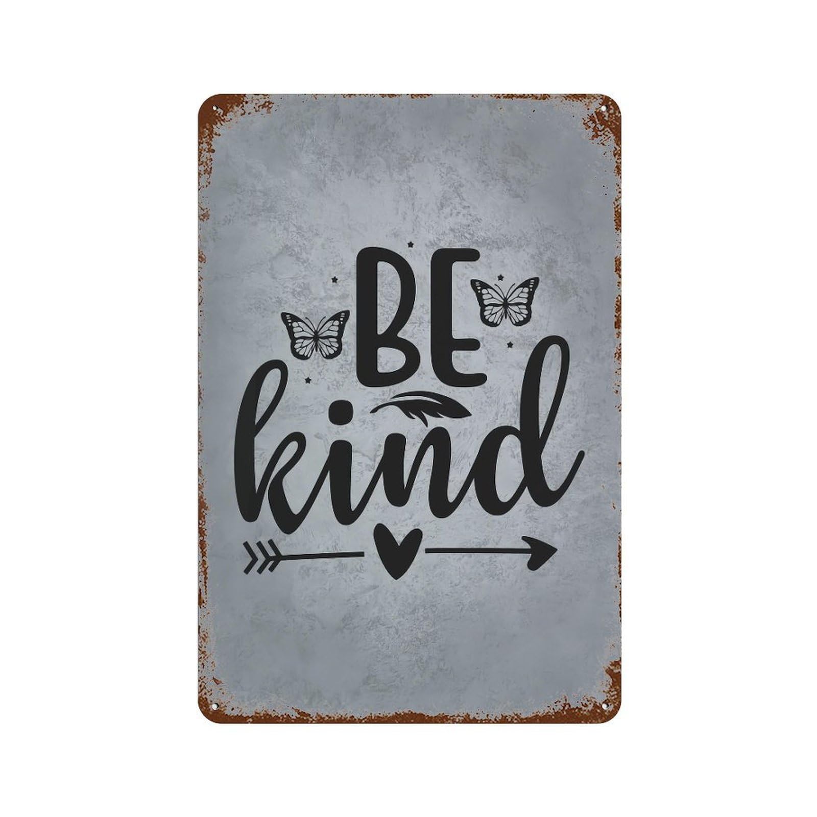 xiaoxiaoshen Be Kind Motivational Quotes Wall Decor Art Metal Tin Poster Modern Home Decor Art Home Bar Shop Decorations Vintage Sign 30x20cm