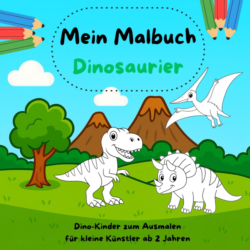 Mein Malbuch Dinosaurier ab 2 Jahren: Dino-Kinder zum Ausmalen für kleine Künstler | Große Motive und einfache Linien | Fördert Kreativität & Feinmotorik