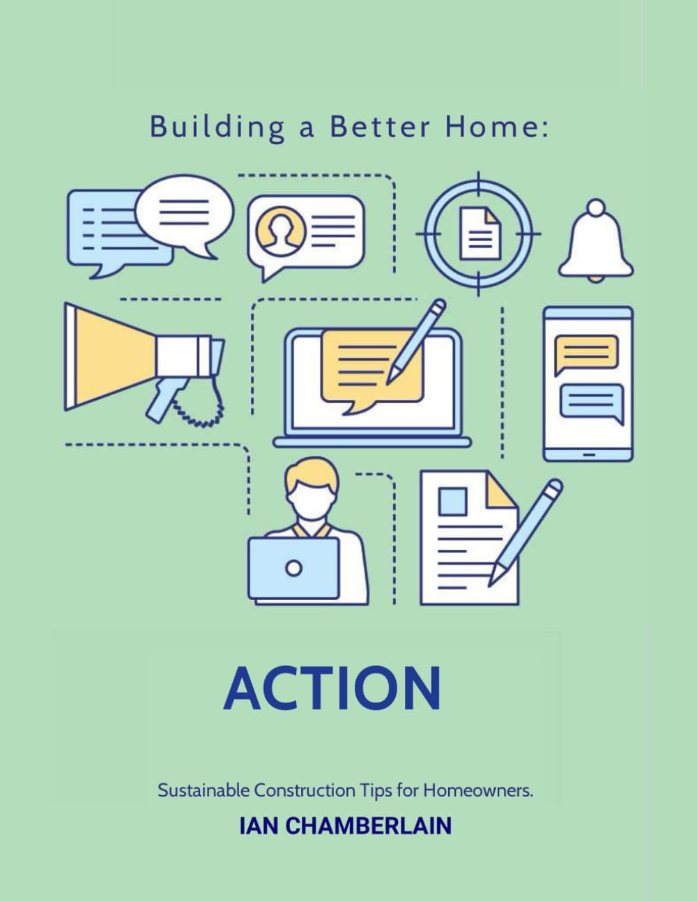 Building a Better Home: Sustainable Construction Tips for Homeowners