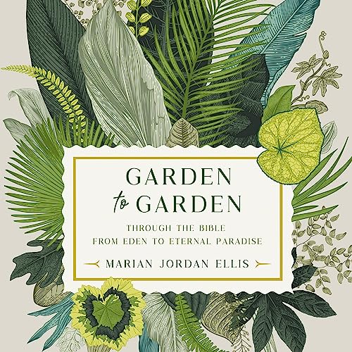 Garden to Garden by Marian Jordan Ellis episode artwork