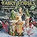 Fairy Houses 2021 Wall Calendar