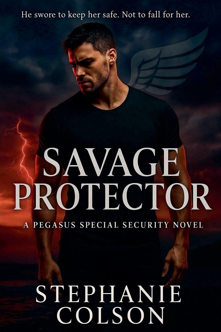 Savage Protector: 1 (Pegasus Security Services)