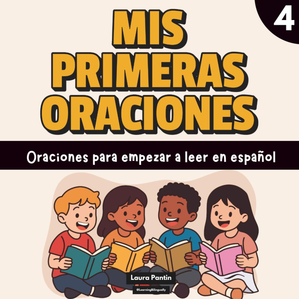 Mis primeras oraciones #4: Oraciones para empezar a leer en español