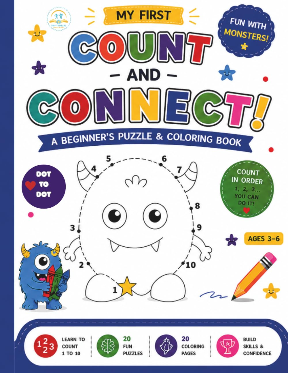 My First Dot-to-Dot Book: Fun with Monsters! Counting & Connect the Dots Activity Book for Ages 3–5: A Beginner Counting Activity Book for Kids Ages 3–5 (My First Dot-to-Dot Series)
