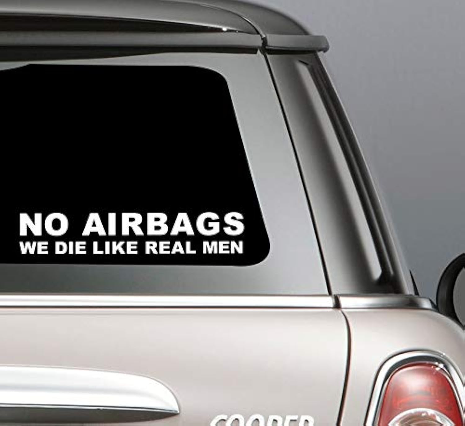 MAZ DISTRIBUTIONS – No Airbags We Die Like Real Men Sticker – Vinyl Decal for Laptop – Removable Waterproof Sticker for Waterbottle – Useable Indoor