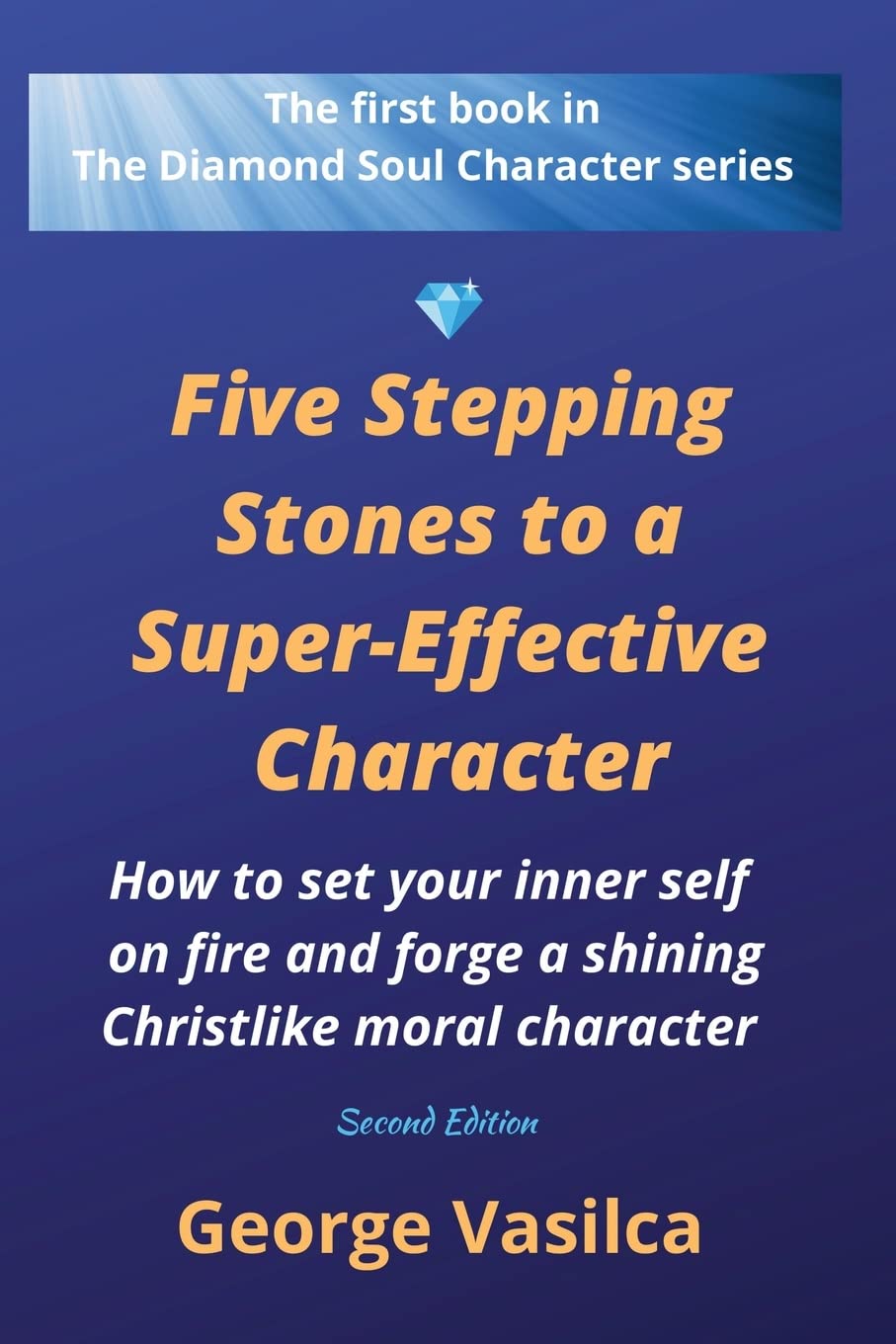 Buy Five Stepping Stones to a Super-effective Character — BookShops.in
