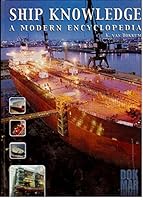 Ship Knowledge: A Modern Encyclopedia 908063302X Book Cover