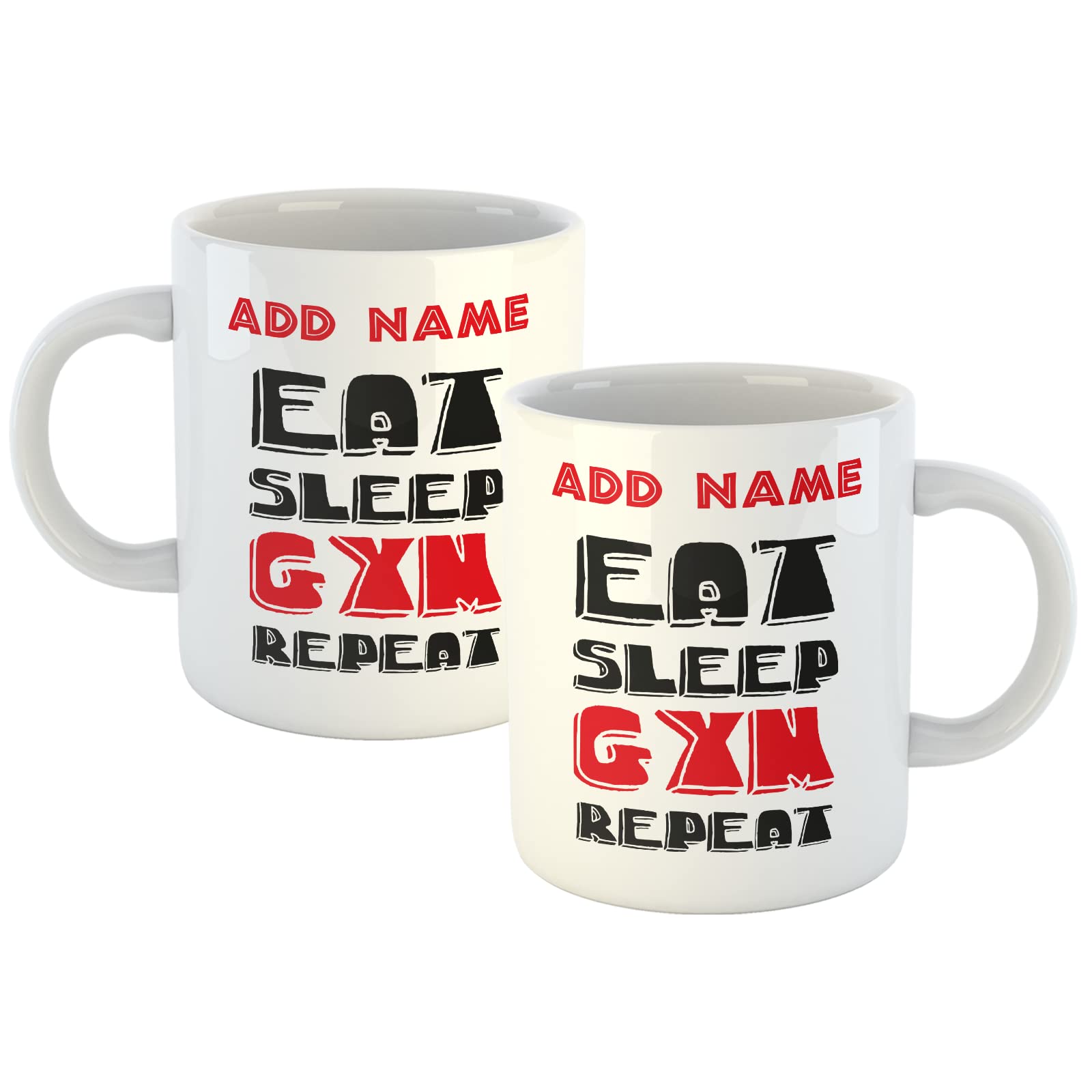 Personalised Mug Eat, Sleep, Gym, Repeat - Add Your Special One's Name (11oz) - Custom Gift for Birthdays, Christmas, Special Occasions