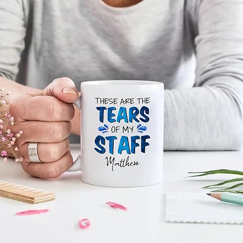 Miniatura 6 de These Are The Tears Of My Staff - Taza blanca con nombres personalizados para cumpleaños, aniversario de la empresa, taza de café personalizada de