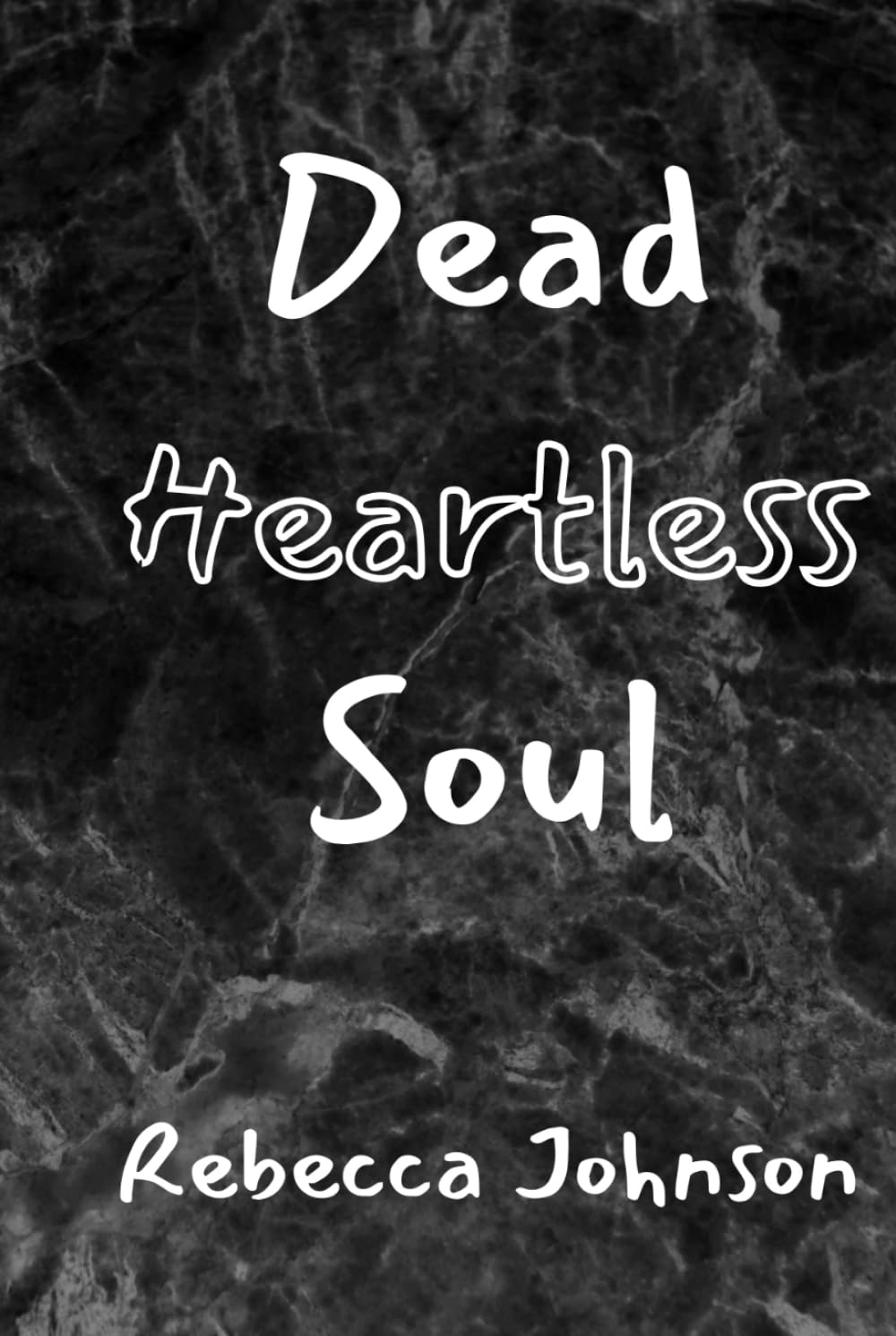Dead Heartless Soul