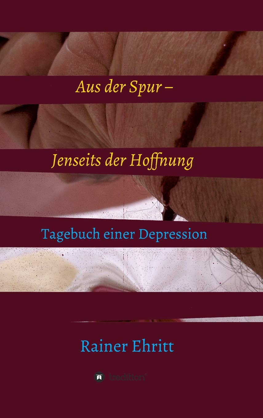 Aus der Spur - jenseits der Hoffnung (German Edition)