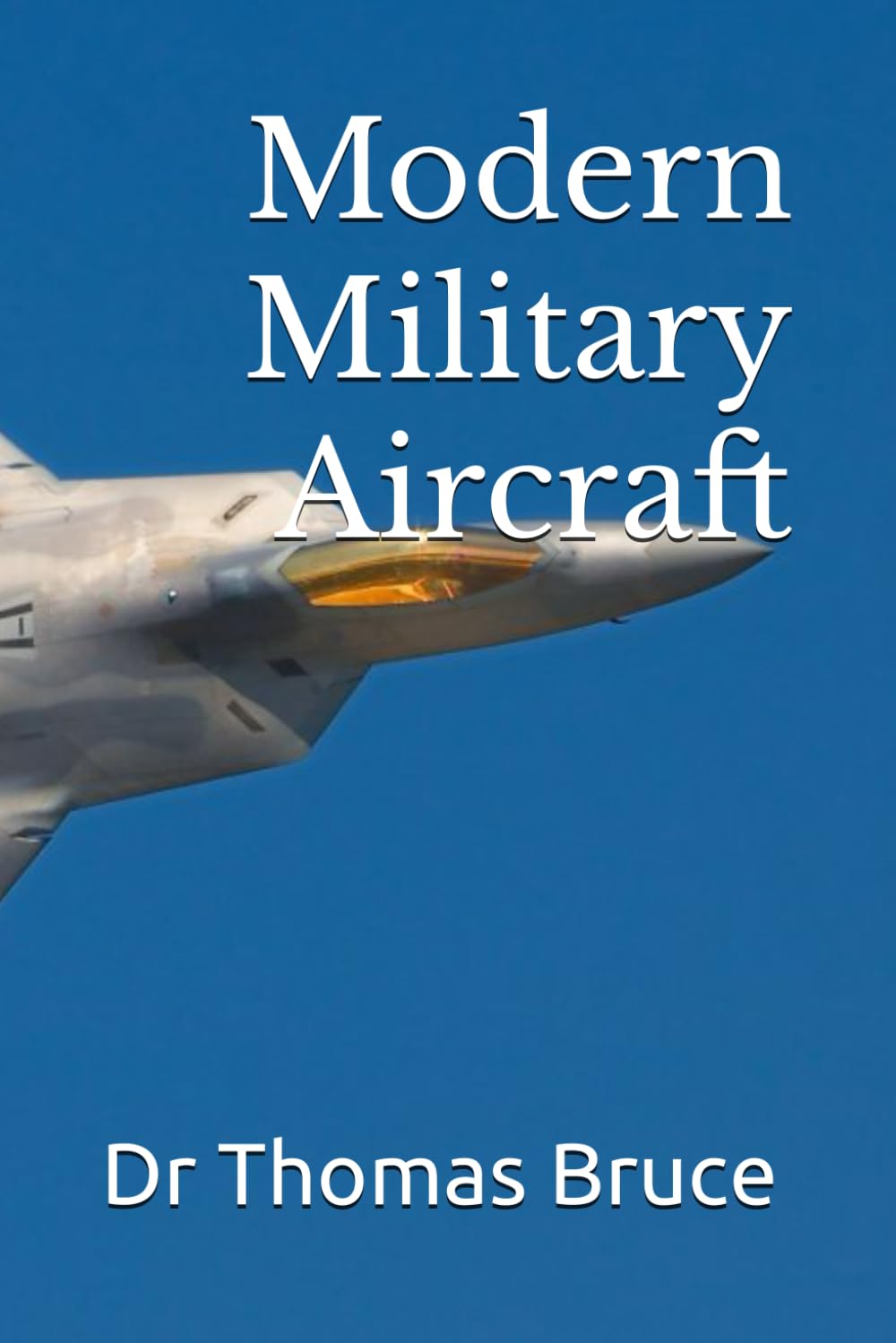 Modern Military Aircraft