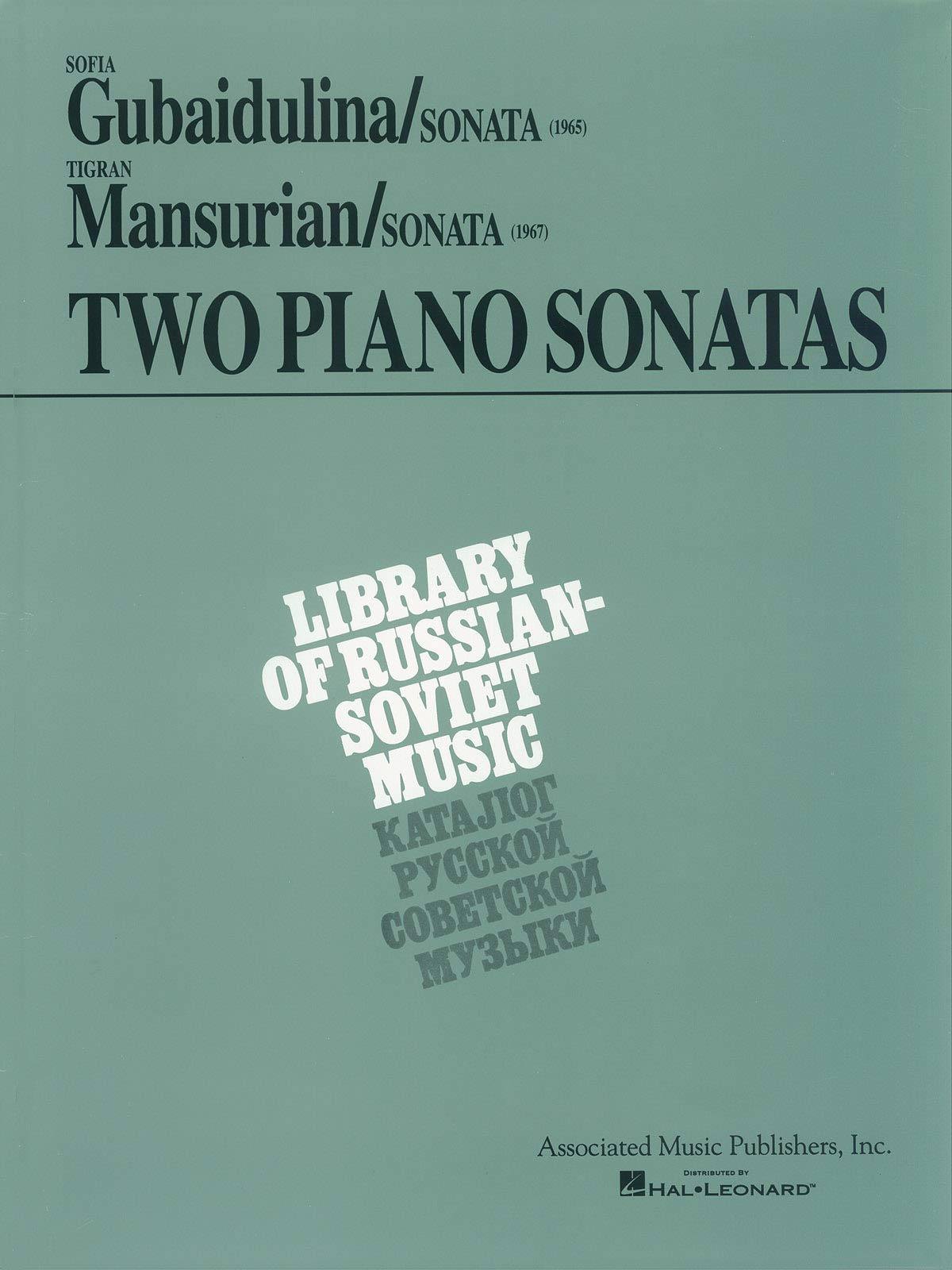 Two Piano Sonatas by Young Soviet Composers: Piano Solo (Library of Russian-Soviet Music)