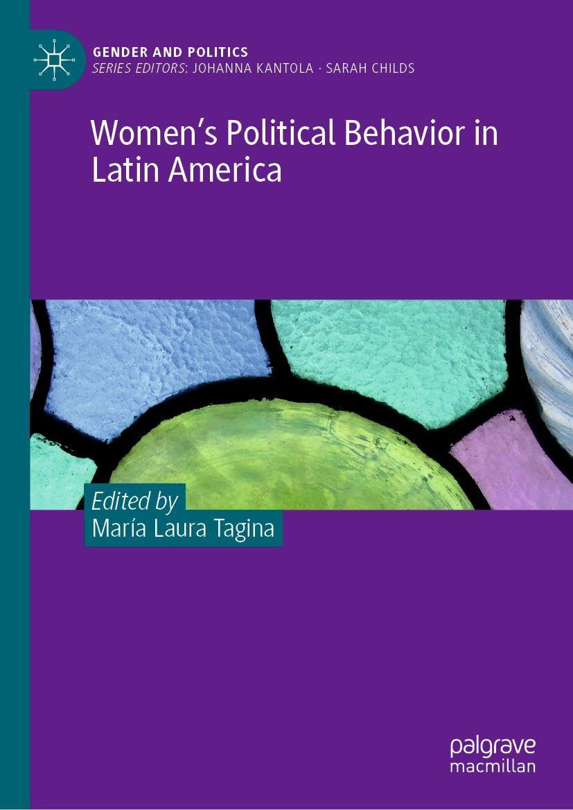 Women’s Political Behavior in Latin America (Gender and Politics)