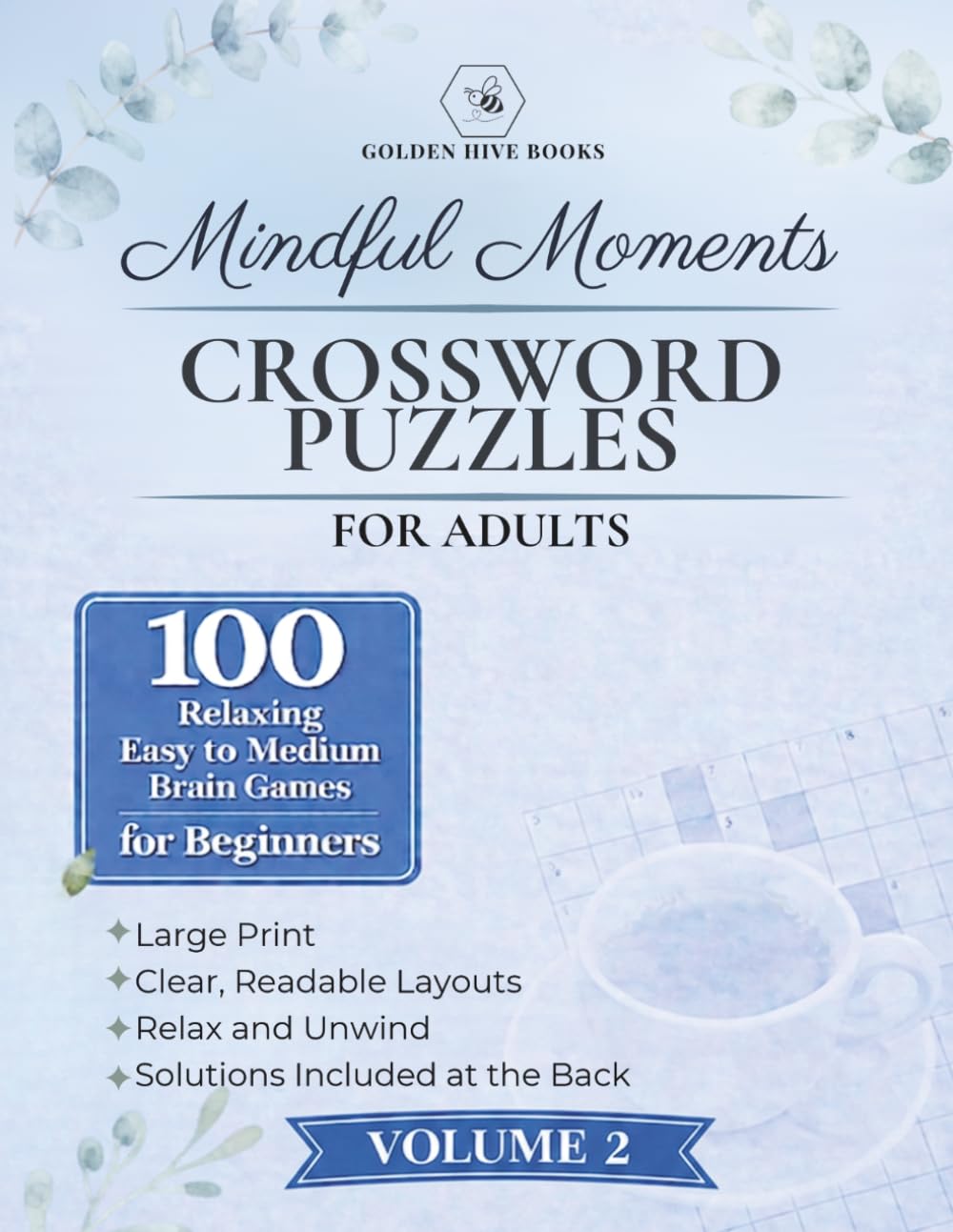 Mindful Moments Crossword Puzzles for Adults: Volume 2