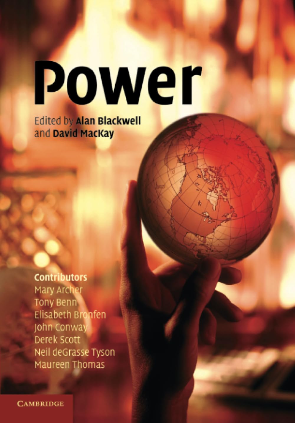 Power: 16 (Darwin College Lectures, Series Number 16)-Alan Black