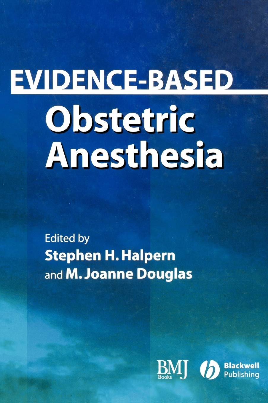 Buy Evidence-Based Obstetric Anaesthesia: 35 (Evidence-Based Medicine) — BookShops.in