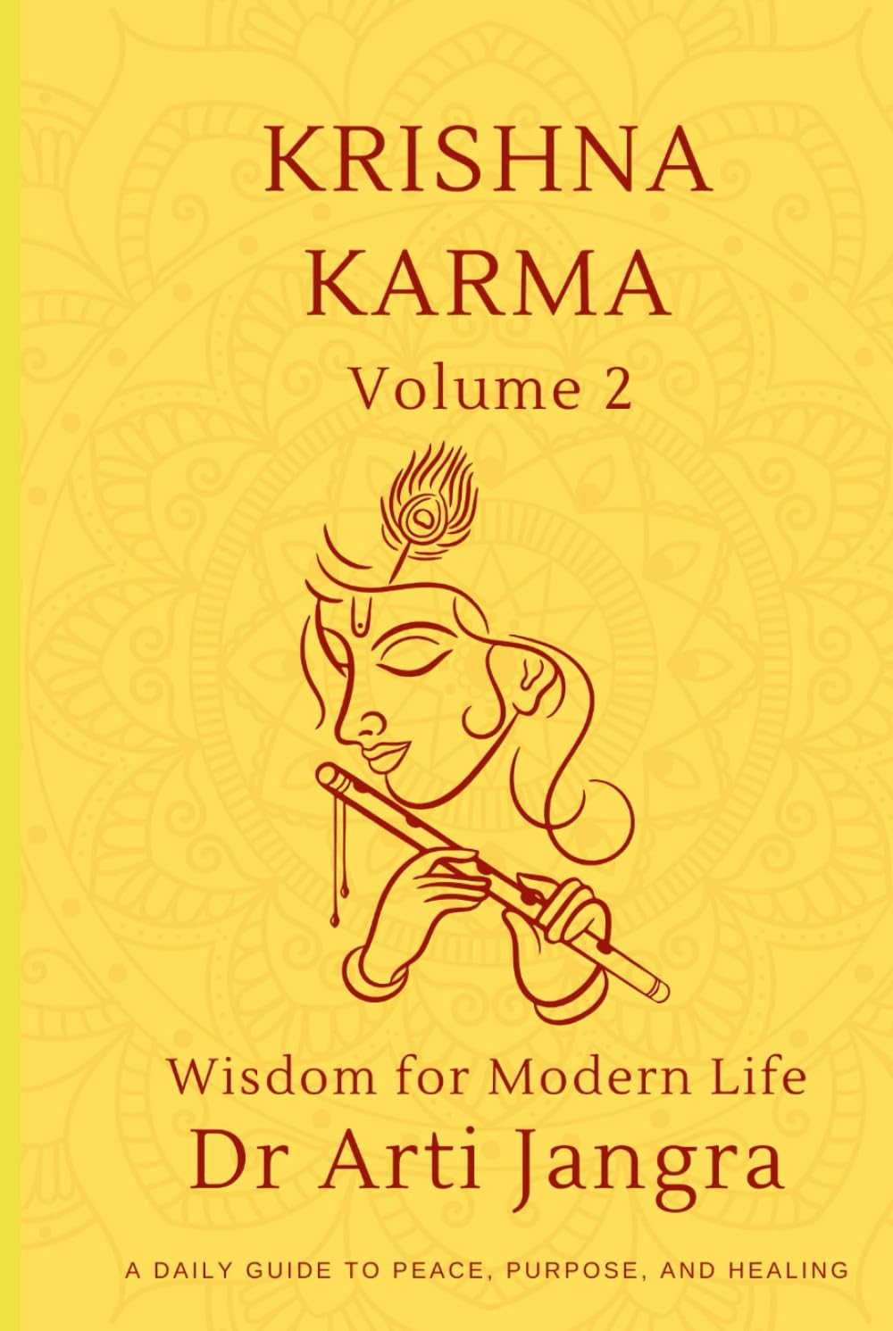 Krishna Karma Volume 2: Wisdom for Modern Life