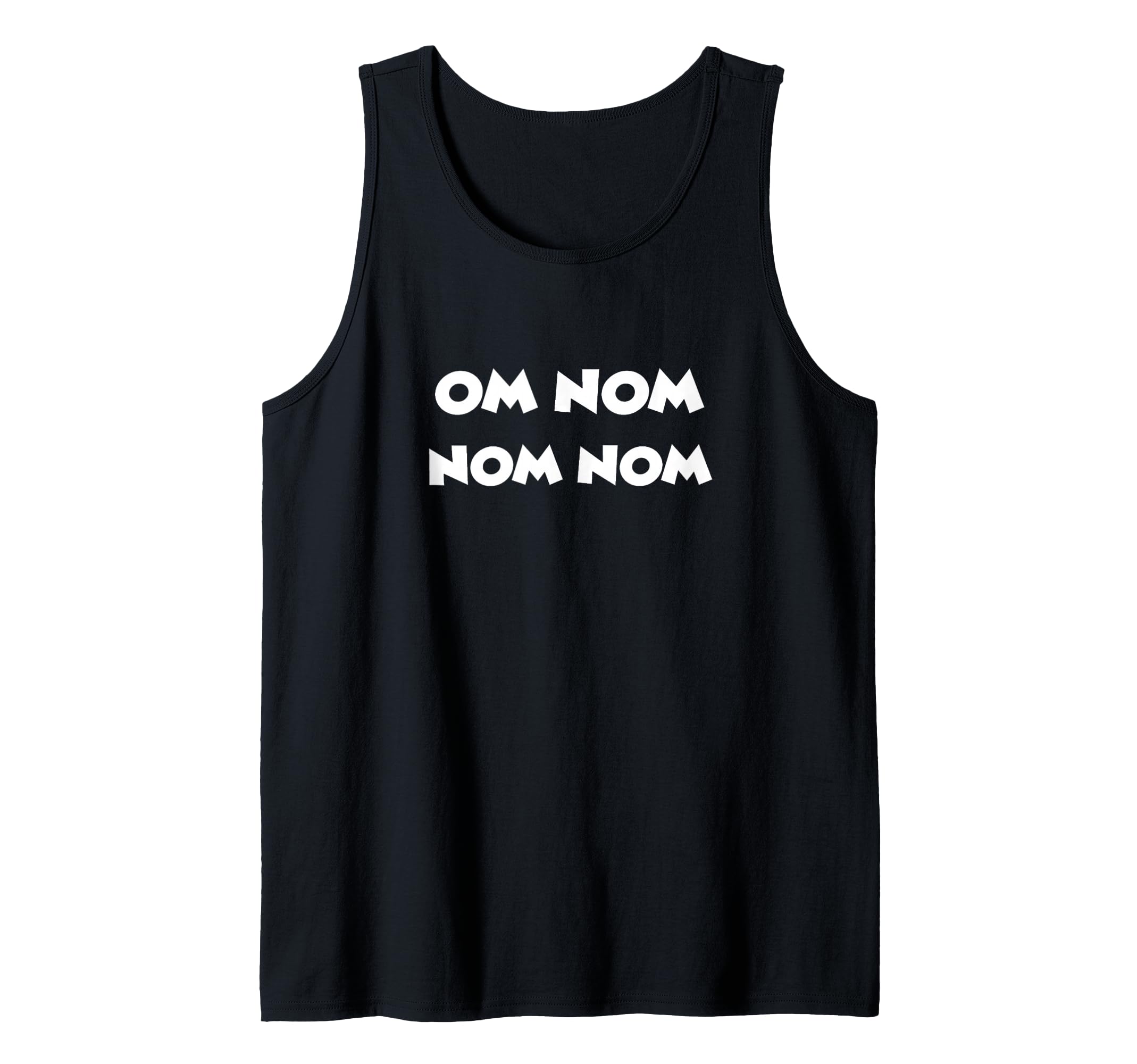 Om Nom Nom Nom Tank Top
