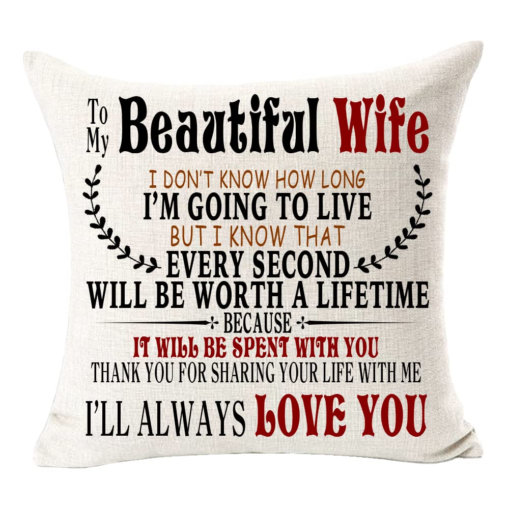 to My Beautiful Wife Throw Pillow Cover Every Second Will Be A Lifetime Because It Will Be Spend with You Cotton Linen Square Throw Pillowcase Home Decor Cushion Cover for Anniversary 18"x 18"
