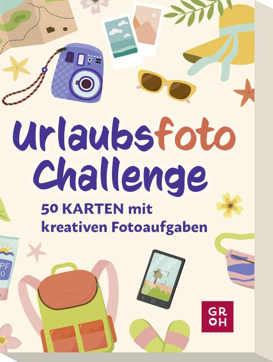 Urlaubsfoto-Challenge: 50 Karten mit kreativen Fotoaufgaben | Für Urlaub und Reise, besondere Fotoideen für unvergessliche Erinnerungen