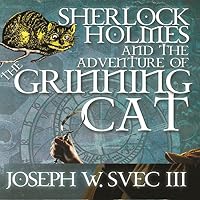 Sherlock Holmes and The Adventure of Grinning Cat