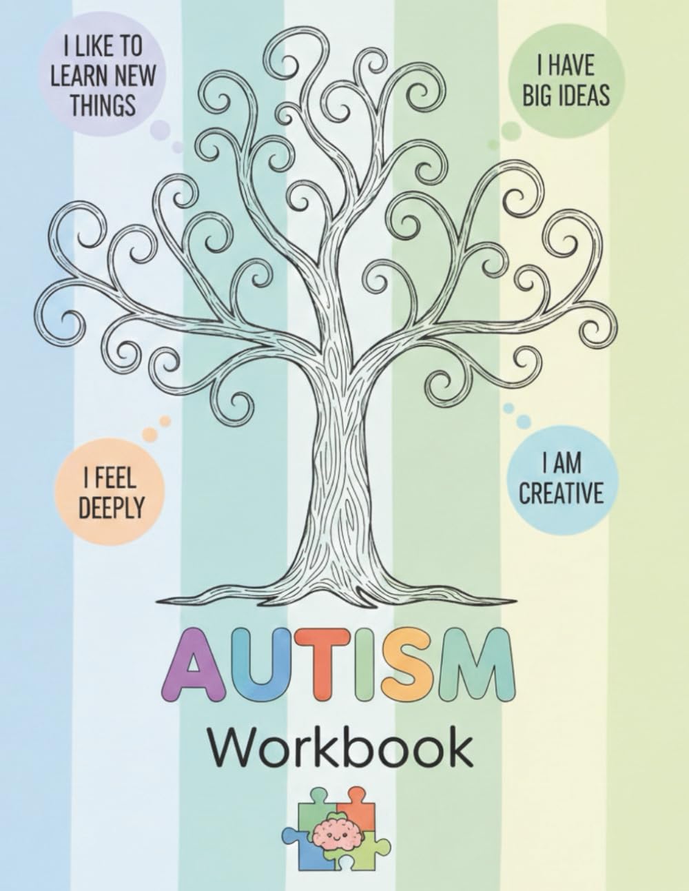 Autism Workbook for Teens and Adults: Self-Esteem, Emotional Regulation, Social Skills, and Positive Affirmations for Confidence and Growth: A ... Skills, Communication, and Daily Support