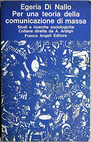 9788820413811 Per una teoria della comunicazione di massa