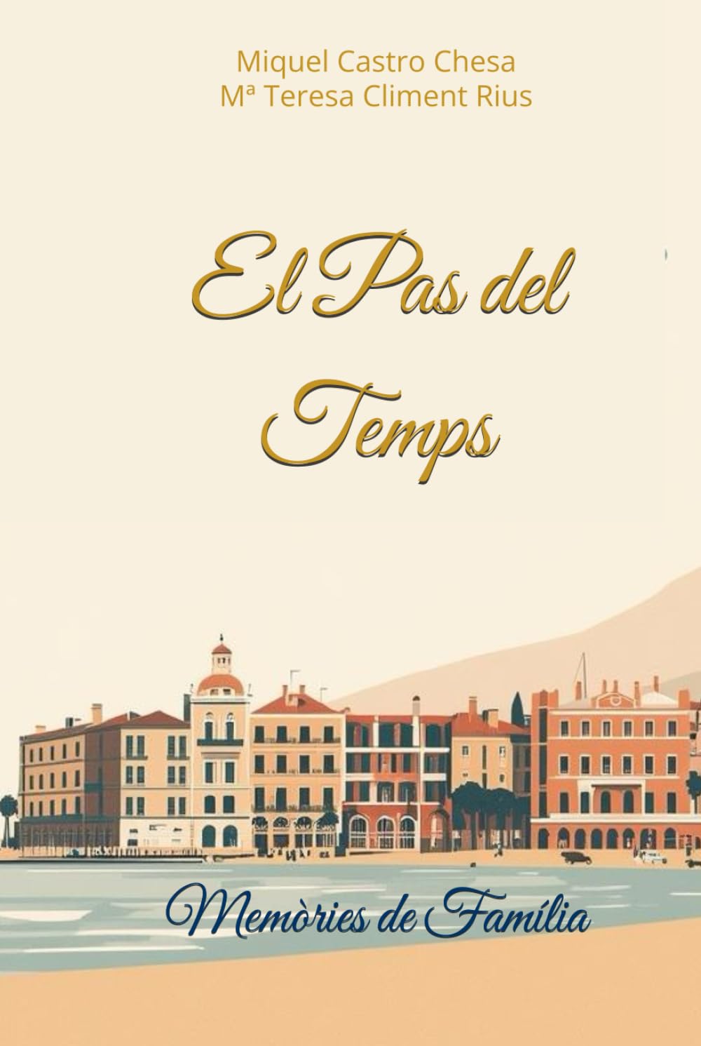 El Pas del Temps: Memòries de Família