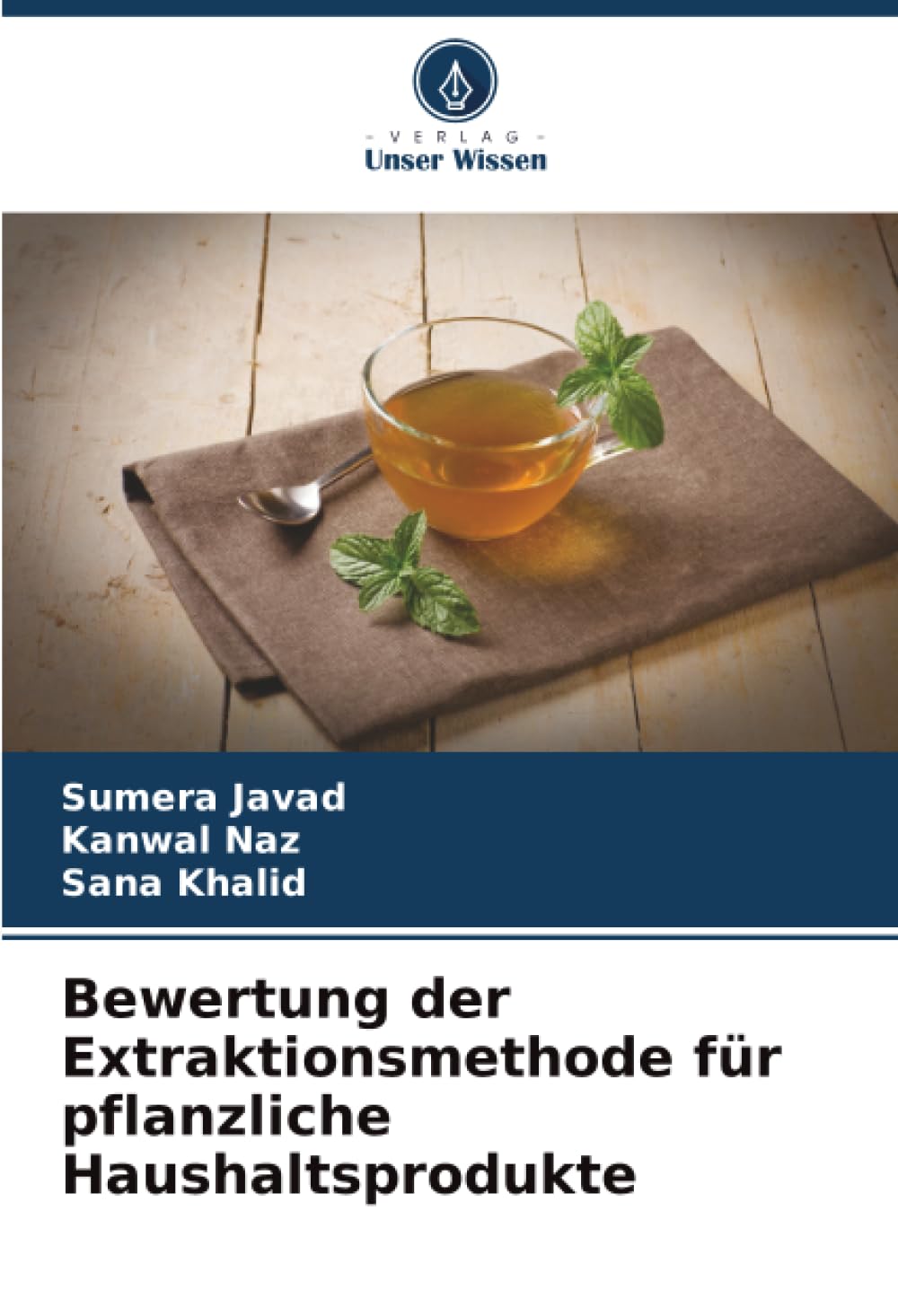 Bewertung der Extraktionsmethode für pflanzliche Haushaltsprodukte