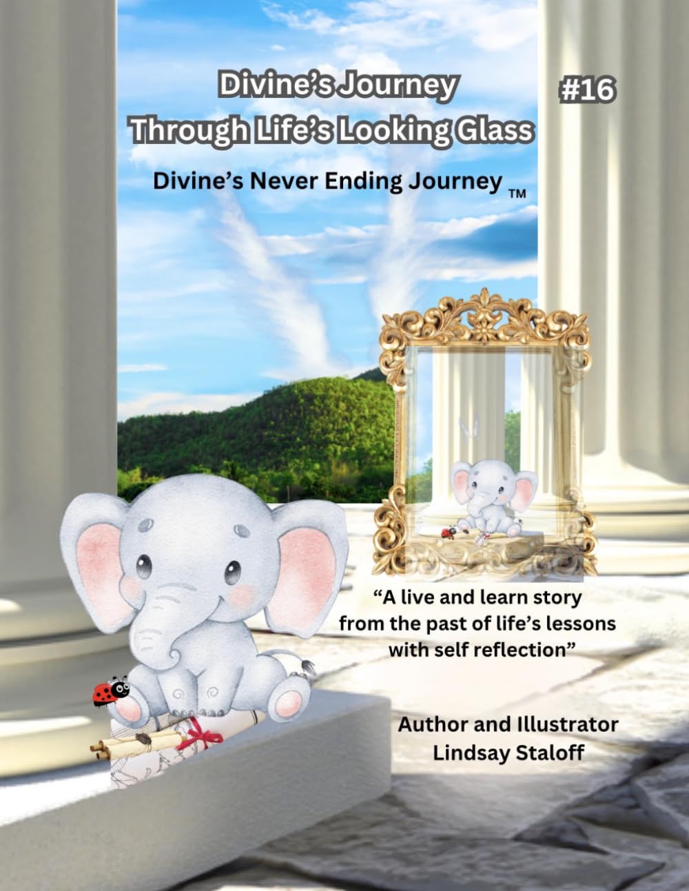 Divine’s Journey Through Life’s Looking Glass (Divine’s Never Ending Journey)