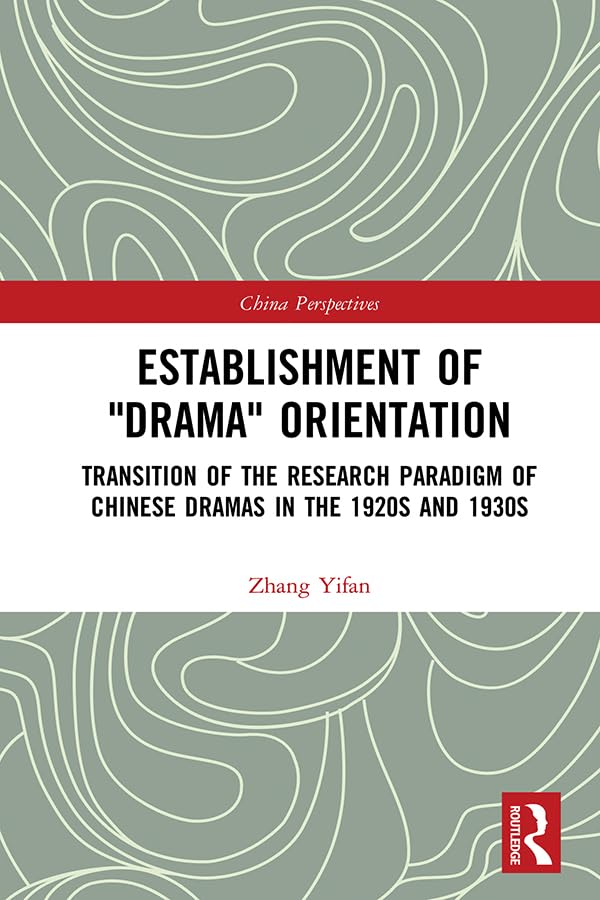 Théâtre chinois 1920-1930 Livre China Perspectives en anglais