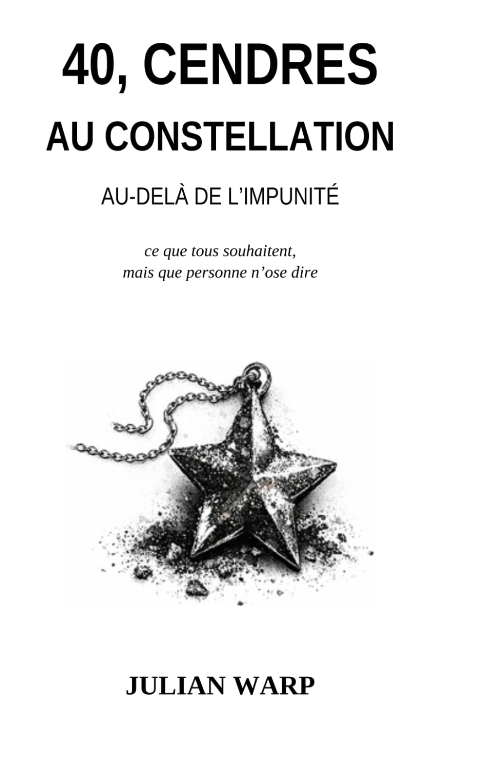 40. CENDRES AU CONSTELLATION: AU-DELÀ DE L’IMPUNITÉ