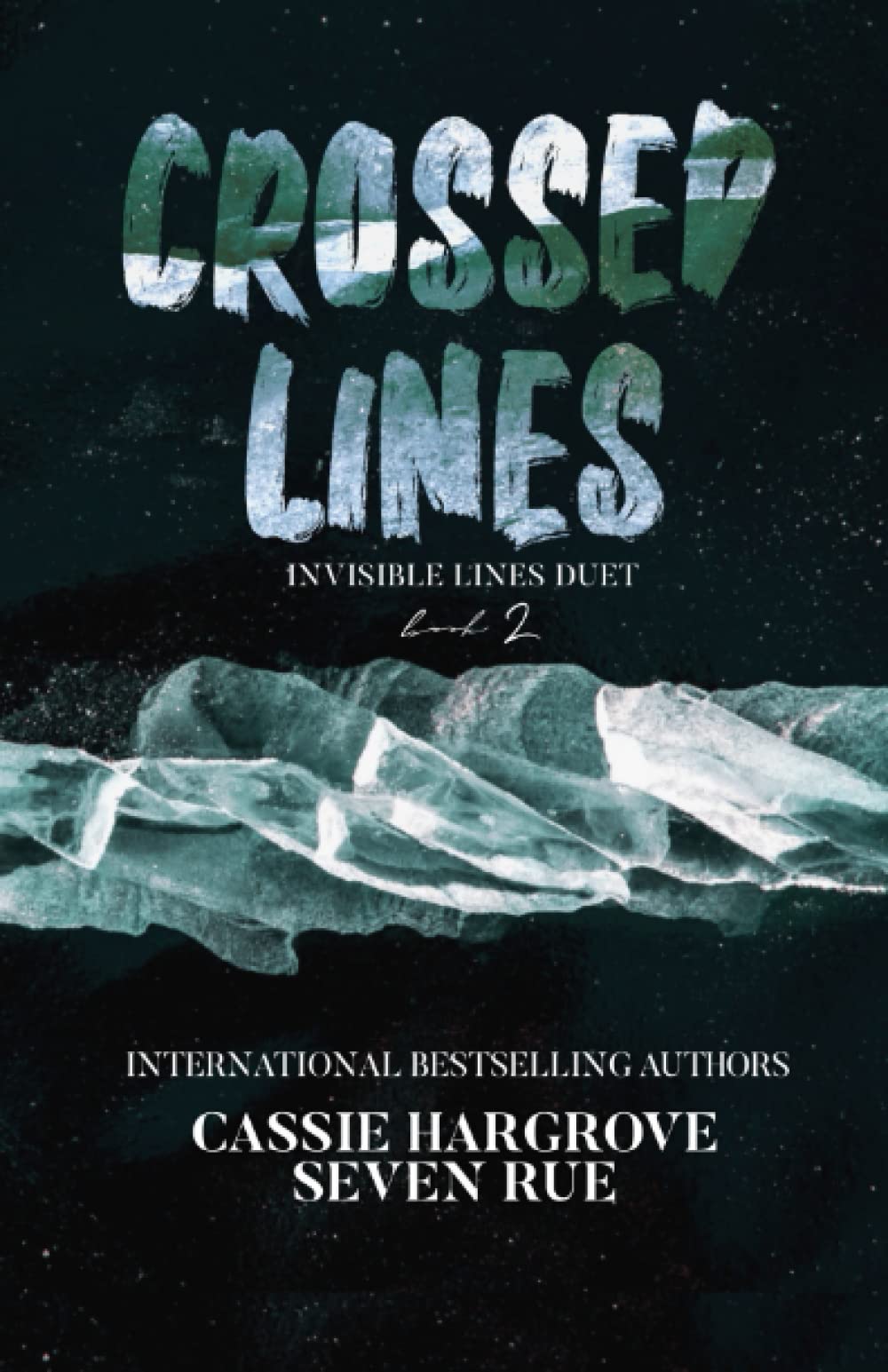 Crossed Lines: 2 (Invisible Lines Duet)