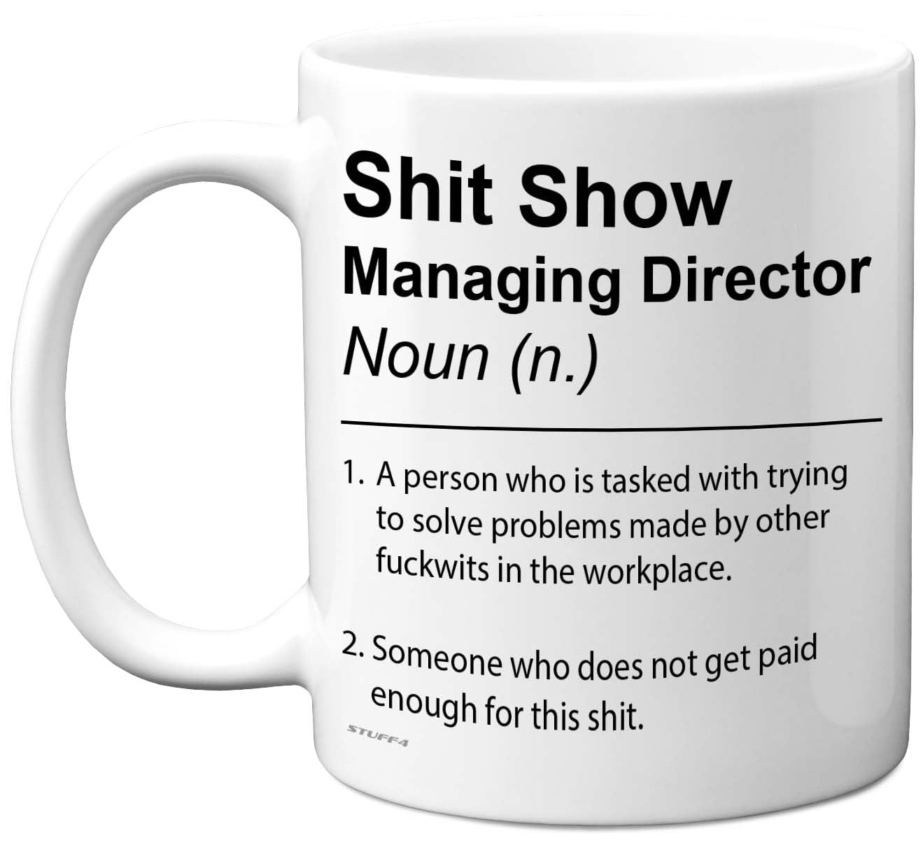 Managing Director Mug - Sh*t Show - Novelty Gifts for Managing Director from Friend Colleague, Rude Joke Presents, 11oz Ceramic Dishwasher Safe Premium Gift Mugs