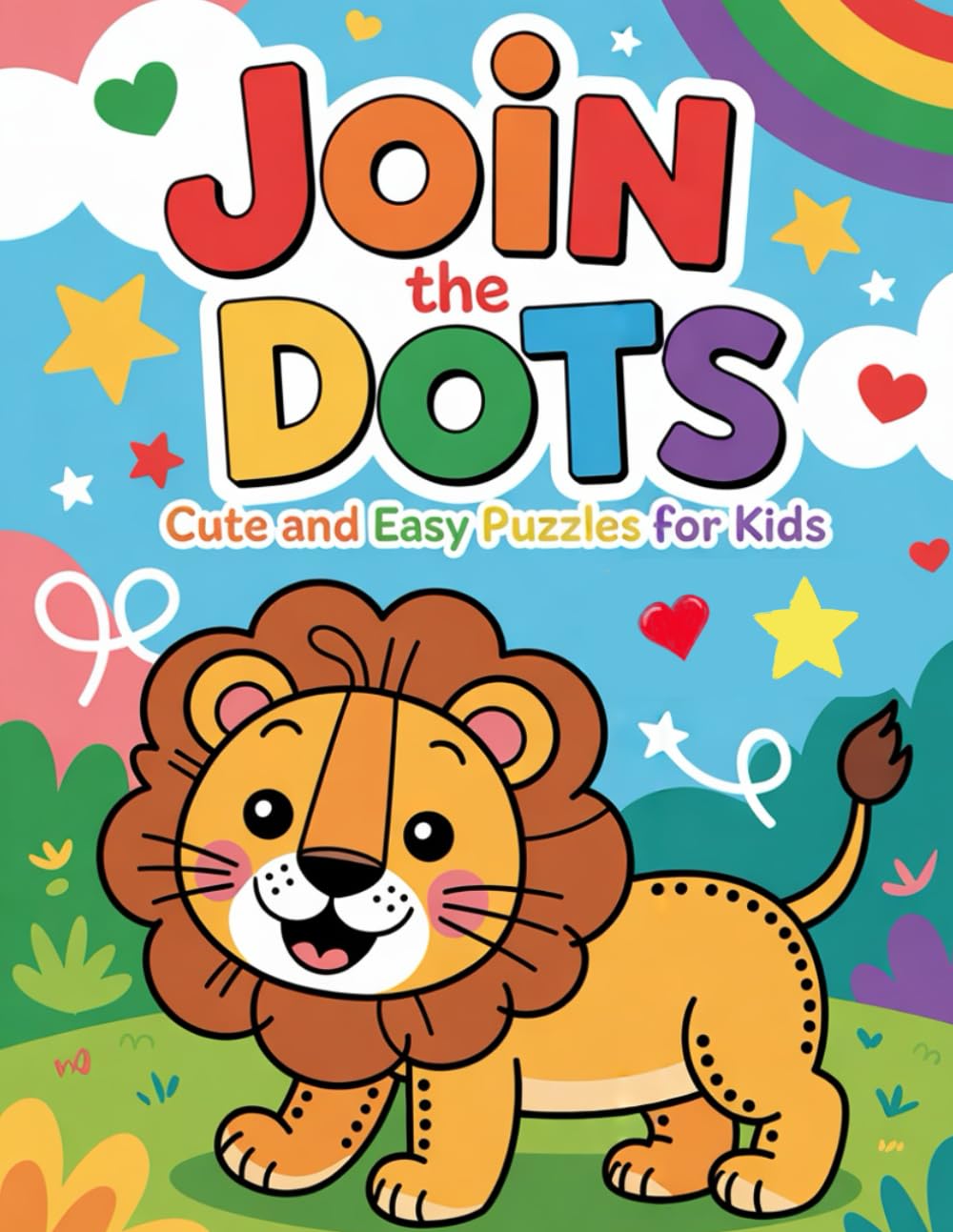 Join the Dots: Cute and Easy Puzzles for Kids: Easy-to-Follow Dot-to-Dot Puzzles for Hours of Fun