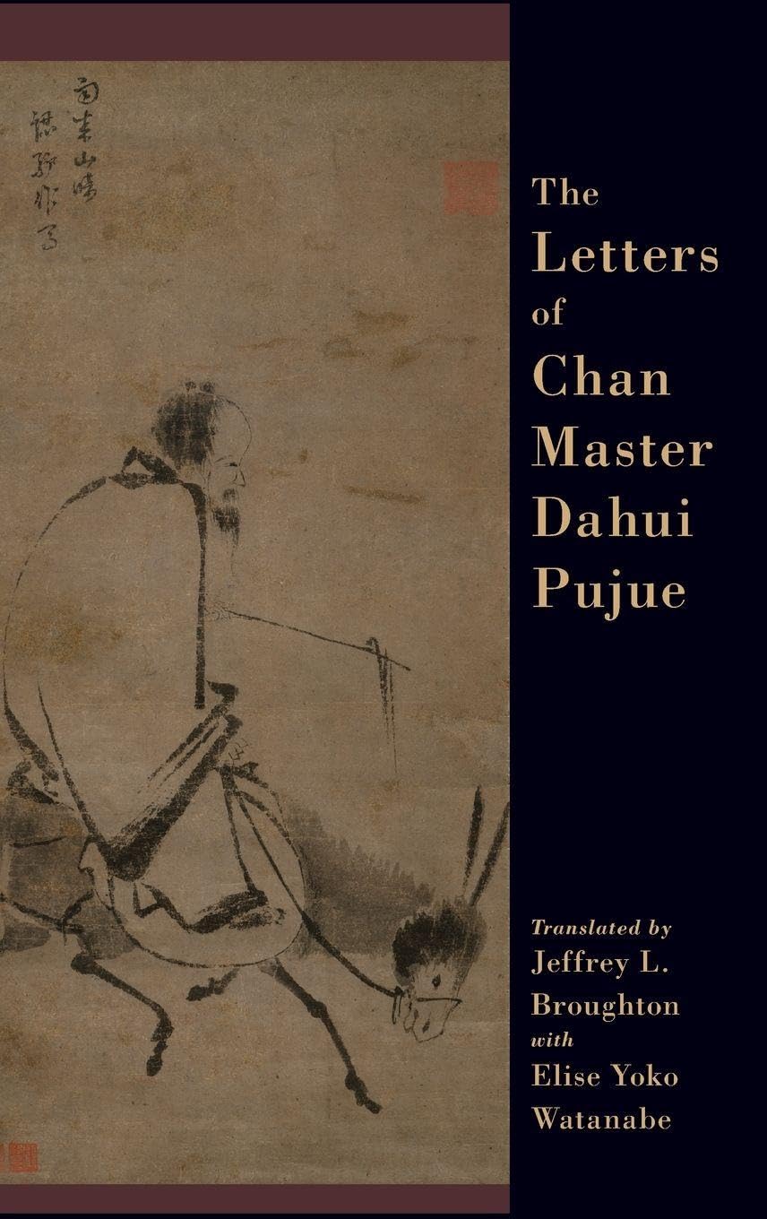 The Letters of Chan Master Dahui Pujue      Annotated Edition