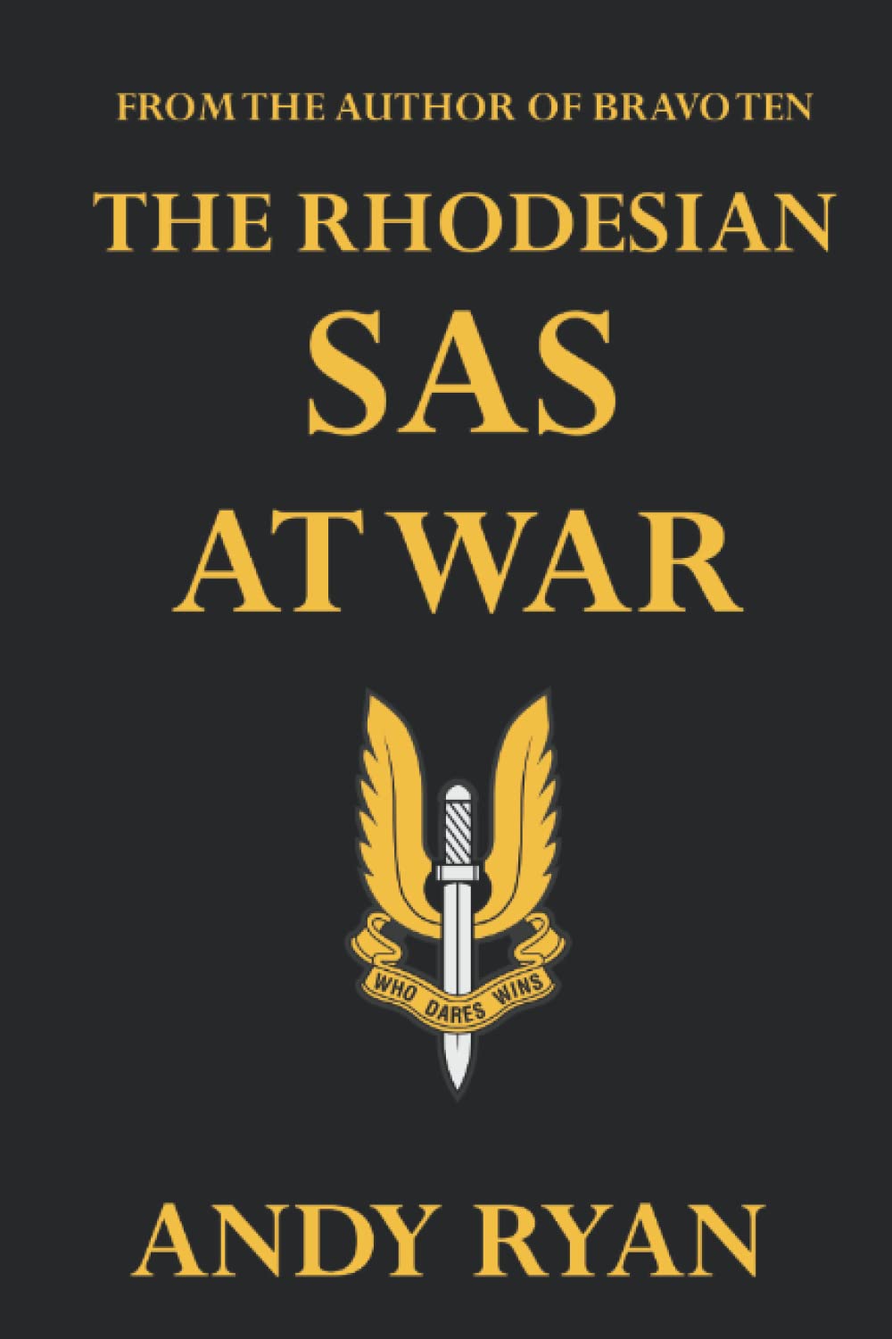 The Rhodesian SAS at War: 9 (They Who Dared)