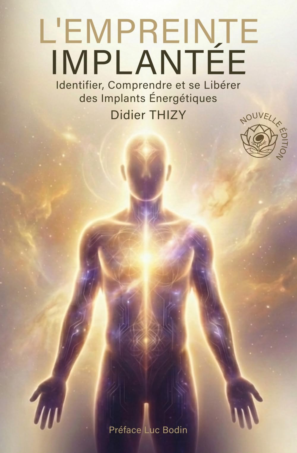 L’EMPREINTE IMPLANTÉE: Identifier, Comprendre et se Libérer des Implants Énergétiques