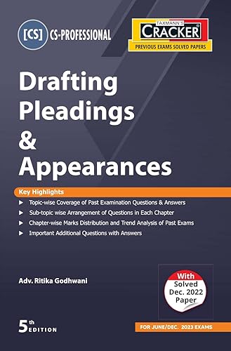 Taxmann's CRACKER for Drafting Pleadings &amp; Appearances (Paper 3 | Drafting/DPA) – Covering past exam questions (topic/sub-topic wise) &amp; detailed answers | CS Professional | June/Dec. 2023 Exams